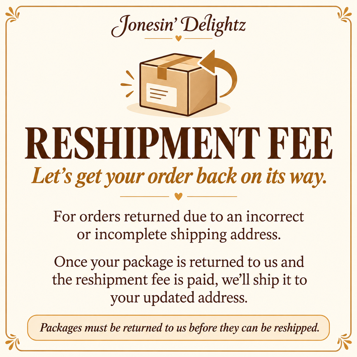 M) Reshipment Fee